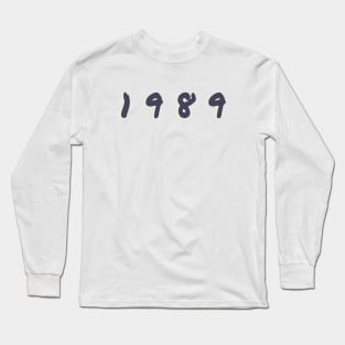 Born In 1989 Long Sleeve T-Shirt